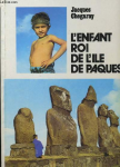 L'enfant roi de l'île de Pâques