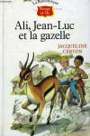 Ali, Jean-Luc et la gazelle