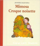 Mimosa Croque noisette
