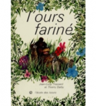 L' Ours fariné