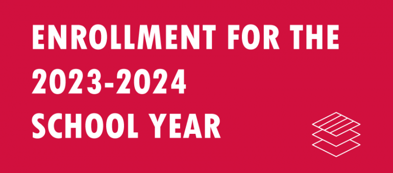 Enrollment for the 2023-2024 school year