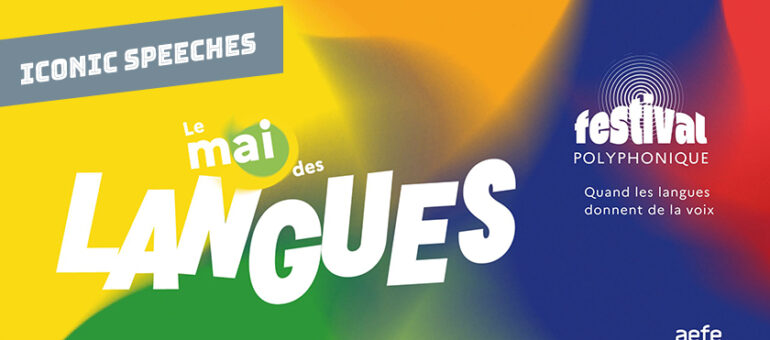 Mai des Langues – Iconic Speeches